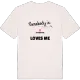 Någon i Dammhuset älskar mig t-shirt