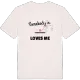 Någon i Dammshöjden älskar mig t-shirt