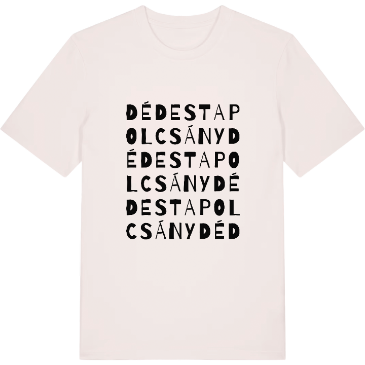 Dédestapolcsány ordlek t-shirt – t-shirt från PinShirt
