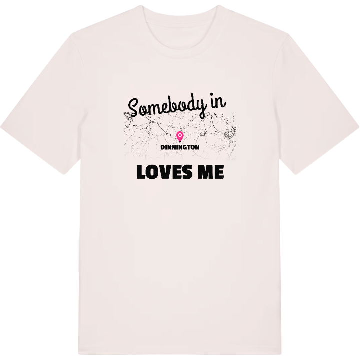 Någon i Dinnington älskar mig t-shirt – t-shirt från PinShirt