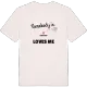Någon i Dinstorp älskar mig t-shirt
