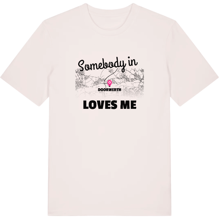 Någon i Doorwerth älskar mig t-shirt – t-shirt från PinShirt