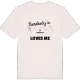 Någon i Dumpevik älskar mig t-shirt
