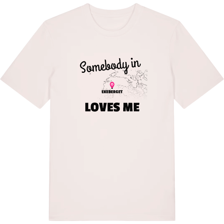 Någon i Ekeberget älskar mig t-shirt – t-shirt från PinShirt