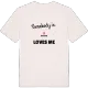 Någon i Ekefors älskar mig t-shirt