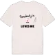 Någon i Ekelid älskar mig t-shirt