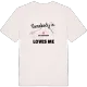 Någon i Erlandseröd älskar mig t-shirt
