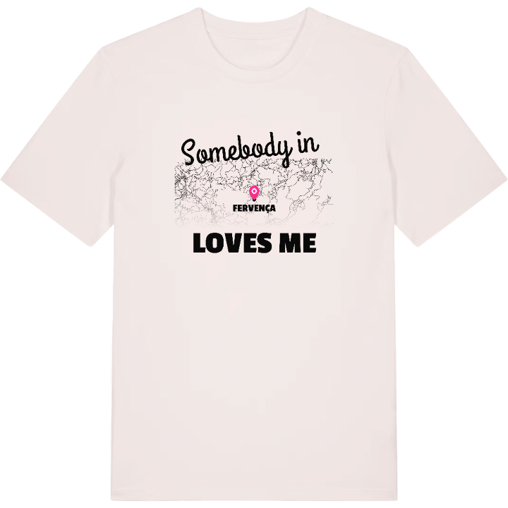 Någon i Fervença älskar mig t-shirt – t-shirt från PinShirt