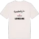 Någon i Fläckemyran älskar mig t-shirt