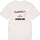 Någon i Fogdegården älskar mig t-shirt