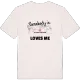 Någon i Foz de Arouce e Casal de Ermio älskar mig t-shirt