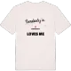 Någon i Framgården älskar mig t-shirt