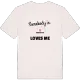 Någon i Fredfällan älskar mig t-shirt