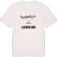 Någon i Gatorna älskar mig t-shirt