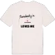 Någon i Gatugården älskar mig t-shirt