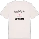 Någon i Gladtjärnstorp älskar mig t-shirt