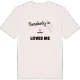 Någon i Götorp älskar mig t-shirt