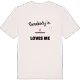 Någon i Granhyddan älskar mig t-shirt