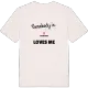 Någon i Granliden älskar mig t-shirt