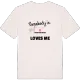 Någon i Grävlingudden älskar mig t-shirt