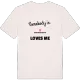Någon i Grenadjärtorpet älskar mig t-shirt