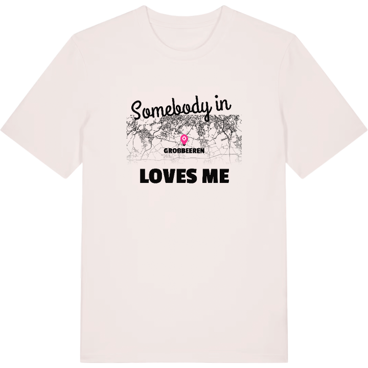 Någon i Großbeeren älskar mig t-shirt – t-shirt från PinShirt