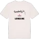 Någon i Grönadal älskar mig t-shirt