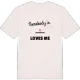 Någon i Grönsveden älskar mig t-shirt