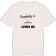 Någon i Grönviksviken älskar mig t-shirt