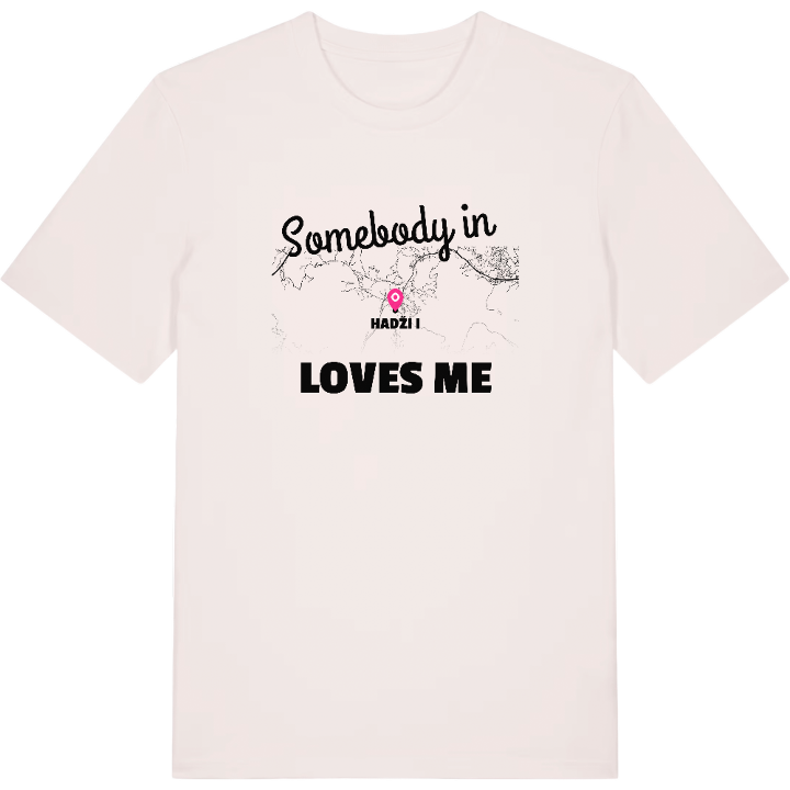 Någon i Hadžići älskar mig t-shirt – t-shirt från PinShirt