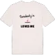 Någon i Hagaberg älskar mig t-shirt