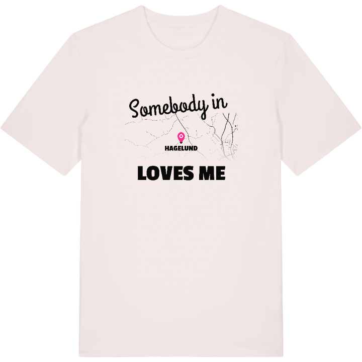 Någon i Hagelund älskar mig t-shirt – t-shirt från PinShirt