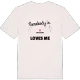 Någon i Haglyckan älskar mig t-shirt