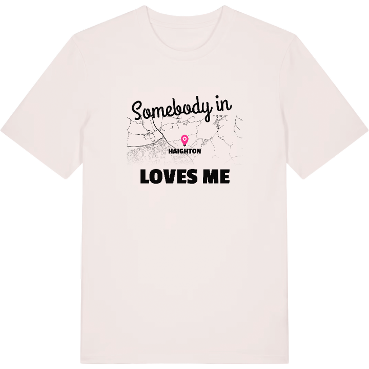 Någon i Haighton älskar mig t-shirt – t-shirt från PinShirt