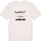 Någon i Hällbergstorp älskar mig t-shirt