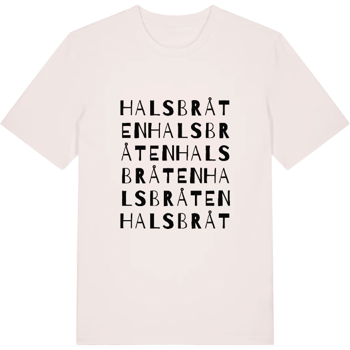 Halsbråten ordlek t-shirt – t-shirt från PinShirt
