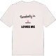 Någon i Hanserud älskar mig t-shirt