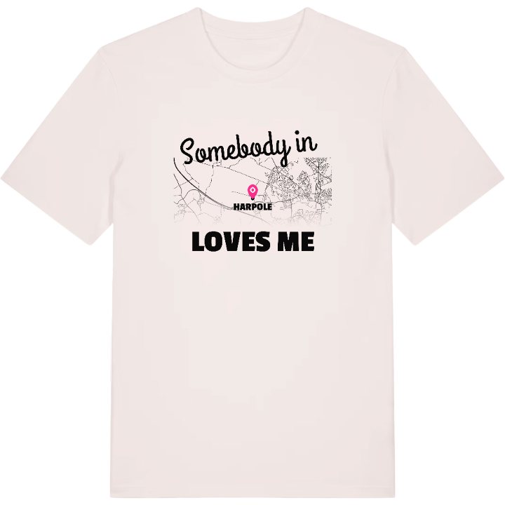 Någon i Harpole älskar mig t-shirt – t-shirt från PinShirt
