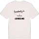 Någon i Hasseldrågen älskar mig t-shirt