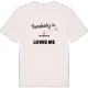 Någon i Havrevreten älskar mig t-shirt