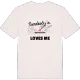Någon i Hedefors bruk älskar mig t-shirt