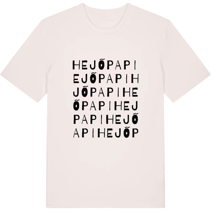 Hejőpapi ordlek t-shirt – t-shirt från PinShirt
