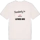 Någon i Högahylte älskar mig t-shirt
