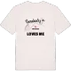 Någon i Hökhöjden älskar mig t-shirt
