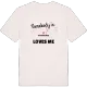 Någon i Holtäpporna älskar mig t-shirt