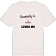 Någon i Hultsätter älskar mig t-shirt