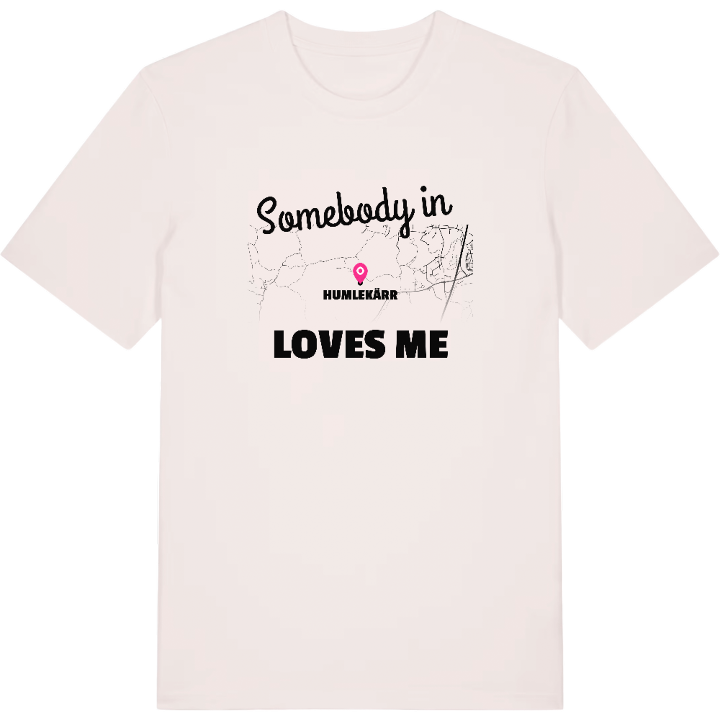 Någon i Humlekärr älskar mig t-shirt – t-shirt från PinShirt