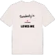 Någon i Hyggelsebo älskar mig t-shirt