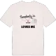 Någon i Hyltarp älskar mig t-shirt