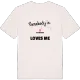 Någon i Igelbäcken älskar mig t-shirt